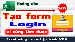 Hướng dẫn cách tạo form login (đăng nhập) từ VBA Excel | Phần 01 | NT Software