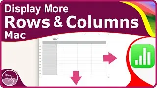 How to Display More Rows and Columns in Apple Numbers