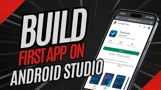 Build First app on Android studio | How to use android studio to create an app