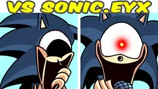 FNF VS Sonic.EYX / Sonic.EXE - eye-on-you Song (FNF MOD/Creepypasta) (Friday Night Funkin')