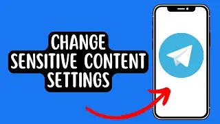 How To Change Sensitive Content Settings On Telegram