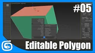 Autodesk 3DS Max Beginner Modelling Series - #5 Editable Polygons