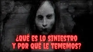 ¿Qué nos causa HORROR? - Lo SINIESTRO según SIGMUND FREUD 👻 | NEUROPSICOLOGÍA