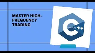 C++ for High-Frequency Trading: A Deep Dive with CppTrader