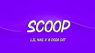 Lil Nas X - SCOOP (Lyrics) ft. Doja Cat