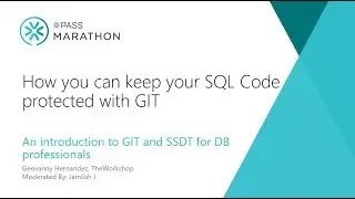 Keep your SQL Code Protected with GIT | Geovanny Hernandez | Open Source