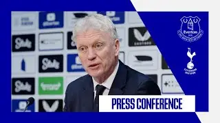 EVERTON V TOTTENHAM HOTSPUR | David Moyes' Premier League press conference