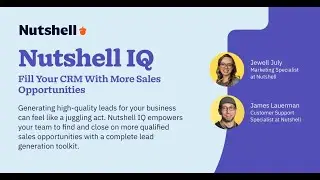 Nutshell IQ Webinar | Fill Your CRM With More Sales Opportunities