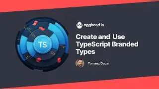 Create and Use TypeScript Branded Types