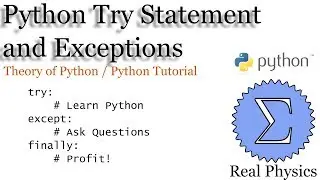 Python Try Statement and Exceptions (Theory of Python) (Python Tutorial)