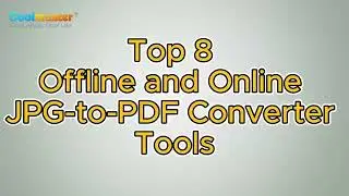 Convert Photos to PDF: Top 8 Offline & Online JPG-to-PDF Converter Tools