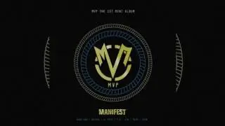 MVP (엠브이피) - 끝까지 들어 (HEAR ME OUT) [AUDIO]