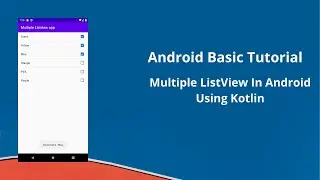 Multiple Item Selected ListView In Android Using Kotlin