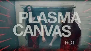 PLASMA CANVAS - Rot (Official Music Video)