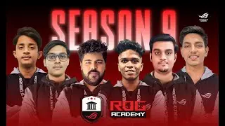 ROG Academy Season 9 | Introducing the new roster! #ROGIndia #ROGAcademy