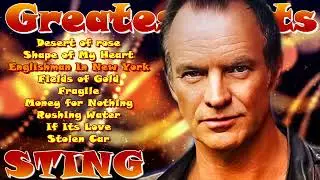 Sting Greatest Hits Full Album - The Very Best Songs Of Sting