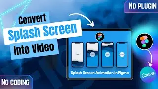 Easiest way to export figma animation into video | splash screen animation to video | simple trick