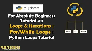 Python Loops Tutorial | Loops & Iterations : For/While Loops | Python Loops for Beginners