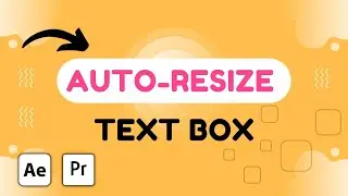 How to make a Rectangle Auto Resize Text Box in Adobe After Effects