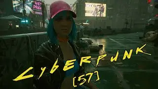 Cyberpunk 2077 - [57] -  Оружие Адама Смэшера / Как достать звезду с неба / Кот Нибблс