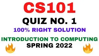 CS101 QUIZ NO. 1 SPRING 2022 || 100% RIGHT SOLUTION || INTRODUCTION TO COMPUTING || BY VuTech
