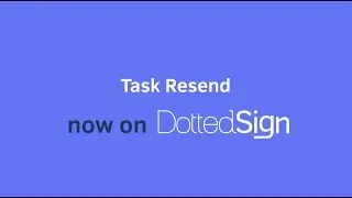 Task Resend | DottedSign 2.0