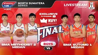 🔴[ LIVE ]  SMA Methodist 2 Medan vs SMA Sutomo 1 Medan | Final Honda DBL with KFC 2022-2023