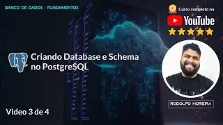 Criando Database e Schema no PostgreSQL