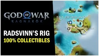 ALL God of War Ragnarok Radsvinn's Rig Collectible Locations (100% Guide)