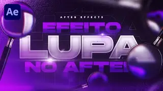 COMO FAZER O EFEITO LUPA NO AFTER EFFECTS