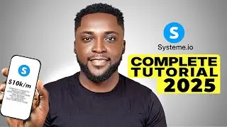 Systeme.io Tutorial For Beginners 2025 (COMPLETE GUIDE)