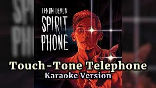 Touch-Tone Telephone (Lemon Demon) - Remastered Karaoke