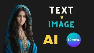 Canva Art Generator | Create Text to Image using Canva AI