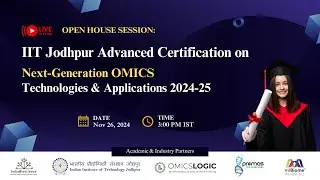 Open House: IIT Jodhpur Advanced Certification on NGS OMICS Technologies & Applications 2024