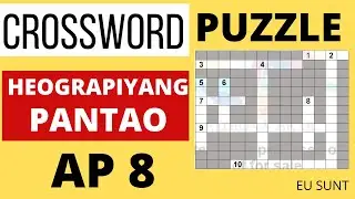 CROSSWORD PUZZLE HEOGRAPIYANG PANTAO AP 8 MODULE 2 QUARTER 1 ARALING PANLIPUNAN GRADE 8