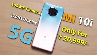 Xiaomi Mi 10i | 108 MP Camera | 120 Hz Display | 750G | Price Starts At 20999