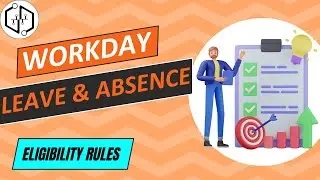 Workday Leave and Absence Eligibility Rules | Learn Online Workday Leave and Absence