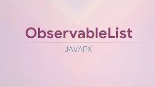 JavaFX ObservableList