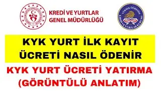 KYK İlk Kayıt Ücreti Nasıl Yatırılır - KYK Yurt Ücreti Yatırma - KYK Depozito Ödeme