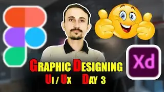 Graphic Designing | Figma Tools part 2   | Class -03