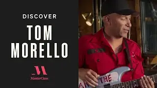 How to Write a Song with Tom Morello | Discover MasterClass | MasterClass