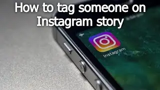 How to tag someone on Instagram story