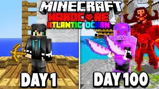 I Survived 100 Days of Hardcore Minecraft in the Atlantic Ocean.. Here's What Happened..