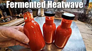 My Fermented Hot Sauce From Picking To Bottling