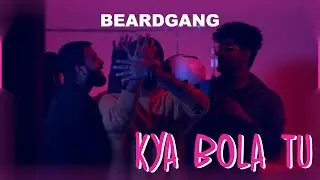 INSANE - Kya Bola Tu |  BEARDGANG