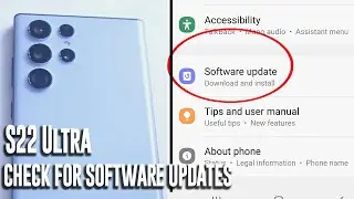 Samsung S22 Ultra - How to check and download software updates