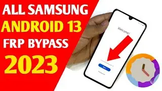 FRP Unlock 2023 - All Samsung Galaxy Android 11/12/13 FRP Google Account bypass/ Without PC