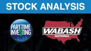 A Great Company for Your Watchlist | WNC Stock Analysis