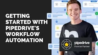 Getting started with Pipedrive's Workflow Automation