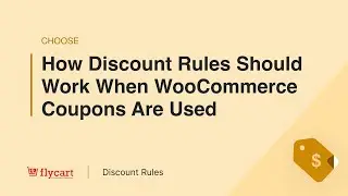 Choose How Discount Rules Should Work When WooCommerce Coupons Are Used